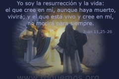 Yo soy la resurrección y la vida