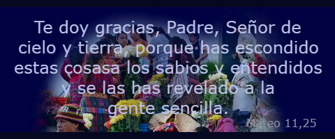 gente sencilla – Mateo 11,25-27