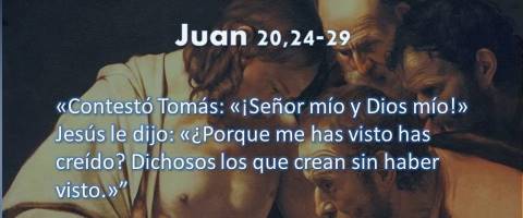 Juan 20,24-29 – Dichosos los que crean