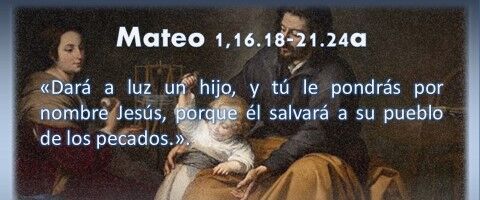 Mateo 1,16.18-21.24a – salvará a su pueblo