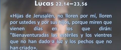 Lucas 22,14–23,56 – lloren por ustedes
